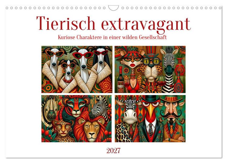 Produktbild: Tierisch extravagant (Wandkalender 2027 DIN A3 quer), CALVENDO Monatskalender