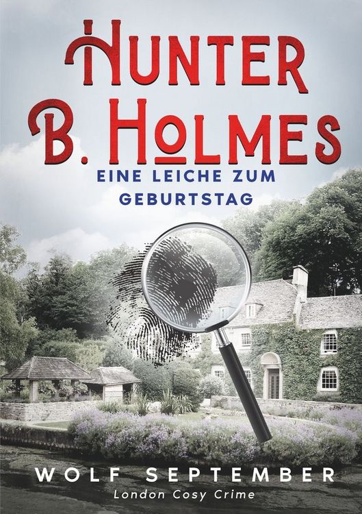 Produktbild: Hunter B. Holmes - Eine Leiche zum Geburtstag
