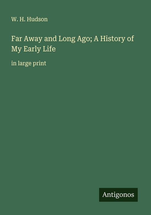 Produktbild: Far Away and Long Ago; A History of My Early Life