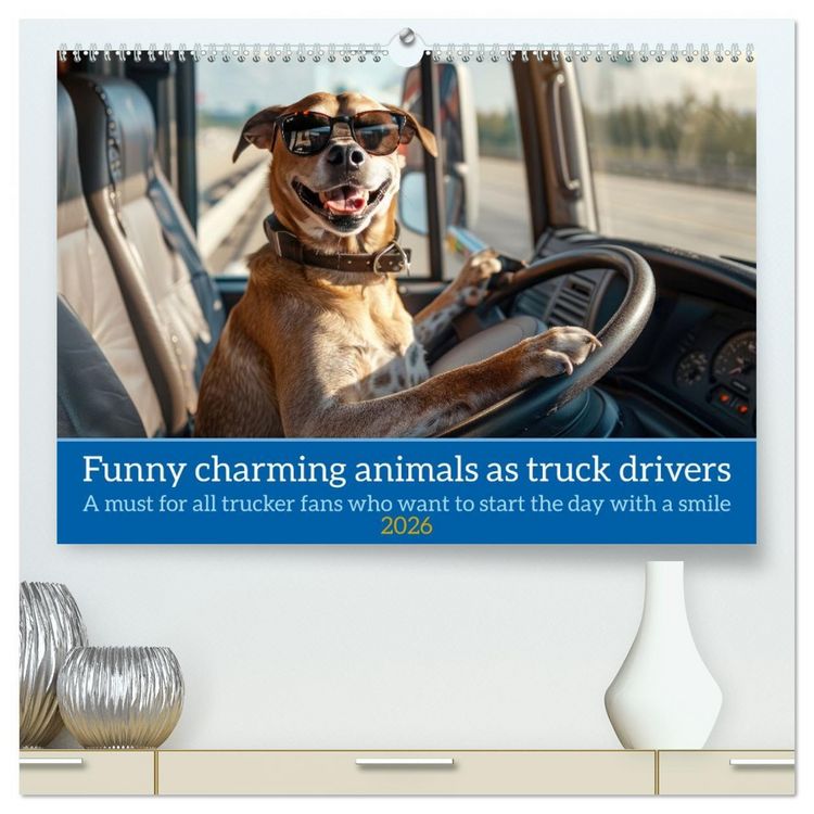 Produktbild: Funny charming animals as truck drivers (High Quality Premium Wall Calendar 2026 DIN A2 landscape),CALVENDO 12 Month Wall Calendar