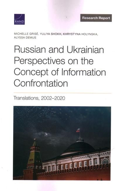 Produktbild: Russian and Ukrainian Perspectives on the Concept of Information Confrontation