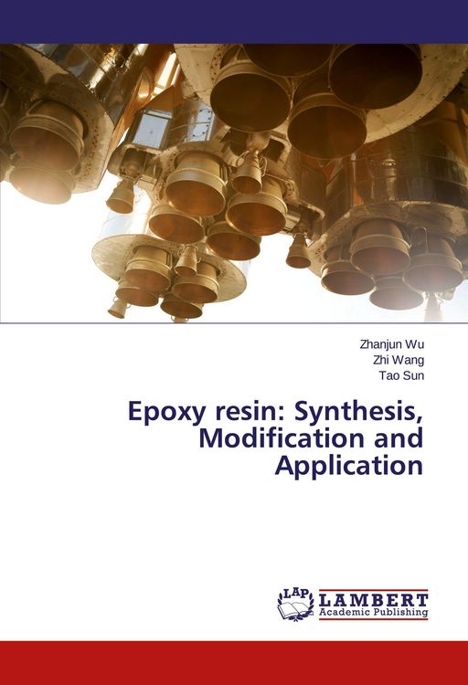 Produktbild: Epoxy resin: Synthesis, Modification and Application
