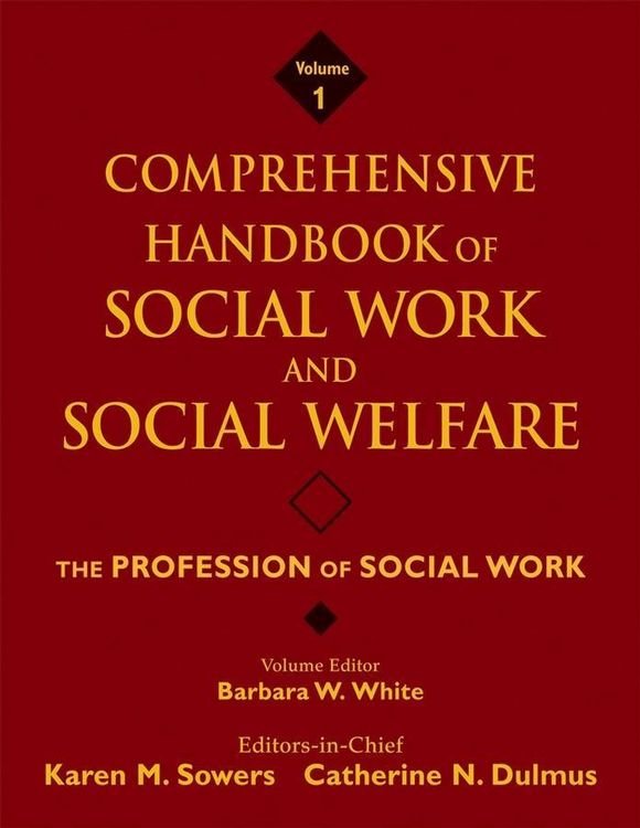 Produktbild: Comprehensive Handbook of Social Work and Social Welfare, The Profession of Social Work