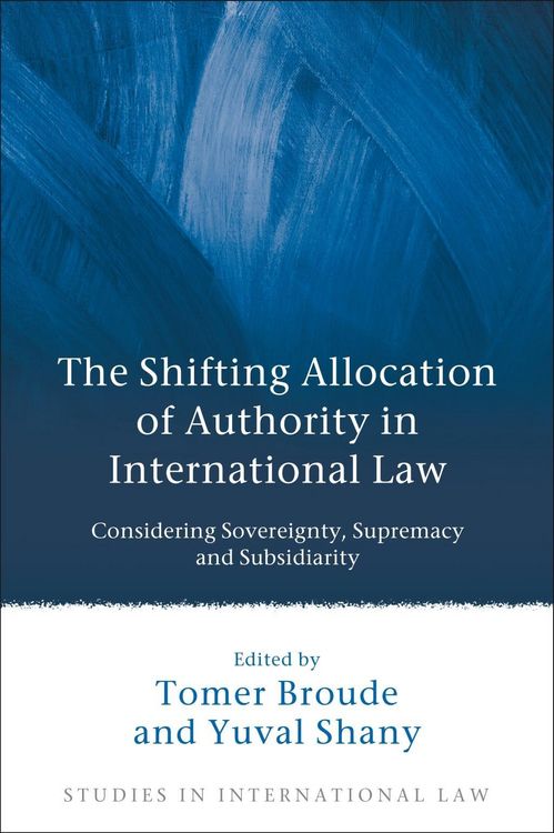 Produktbild: The Shifting Allocation of Authority in International Law