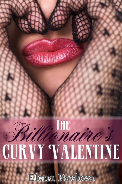 Produktbild: The Billionaire's Curvy Valentine (BBW for the Billionaire, #3)