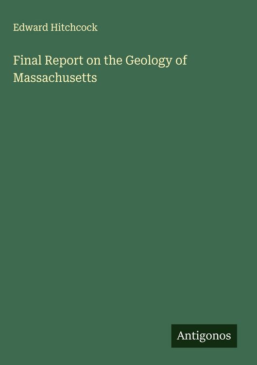 Produktbild: Final Report on the Geology of Massachusetts