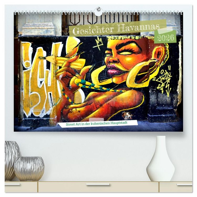 Produktbild: Gesichter Havannas - Street Art in der kubanischen Hauptstadt (hochwertiger Premium Wandkalender 2026 DIN A2 quer), Kunstdruck in Hochglanz