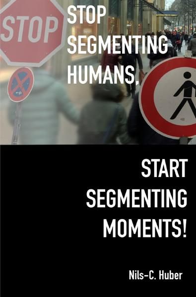 Produktbild: Stop Segmenting Humans, Start Segmenting Moments!
