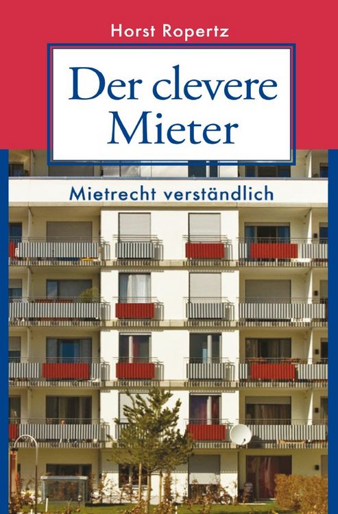Produktbild: Der clevere Mieter. Mietrecht verst&auml;ndlich