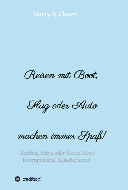 Produktbild: Reisen mit Boot, Flug oder Auto, machen immer Spa&szlig;!