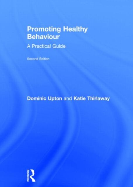 Produktbild: Upton, D: Promoting Healthy Behaviour