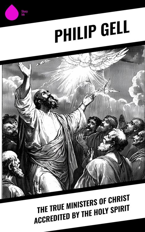 Produktbild: The True Ministers of Christ Accredited by the Holy Spirit