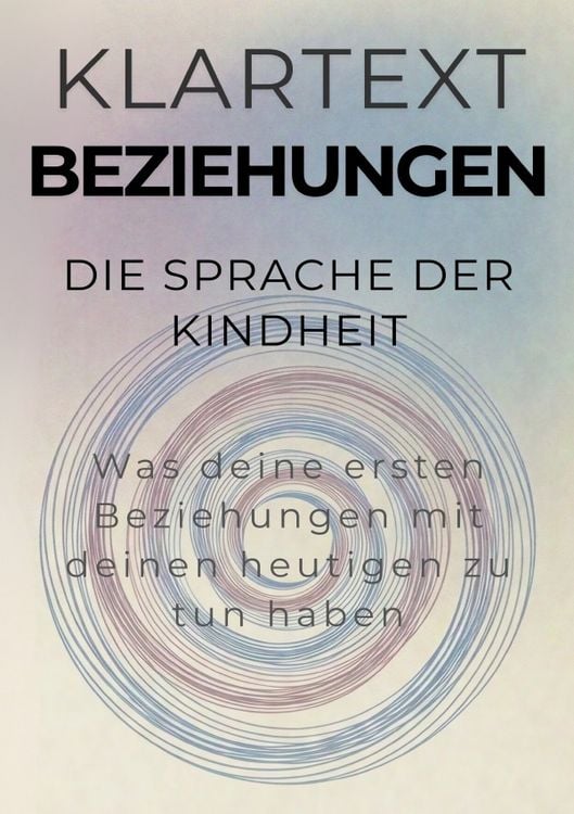 Produktbild: KLARTEXT Beziehungen / Die Sprache der Kindheit