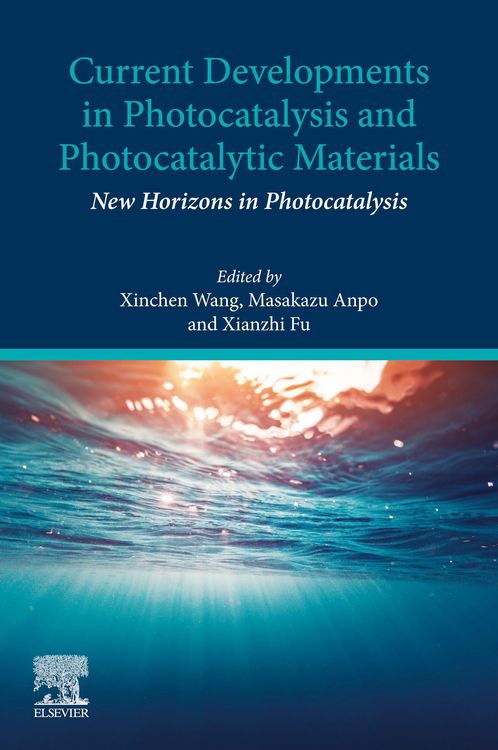 Produktbild: Current Developments in Photocatalysis and Photocatalytic Materials