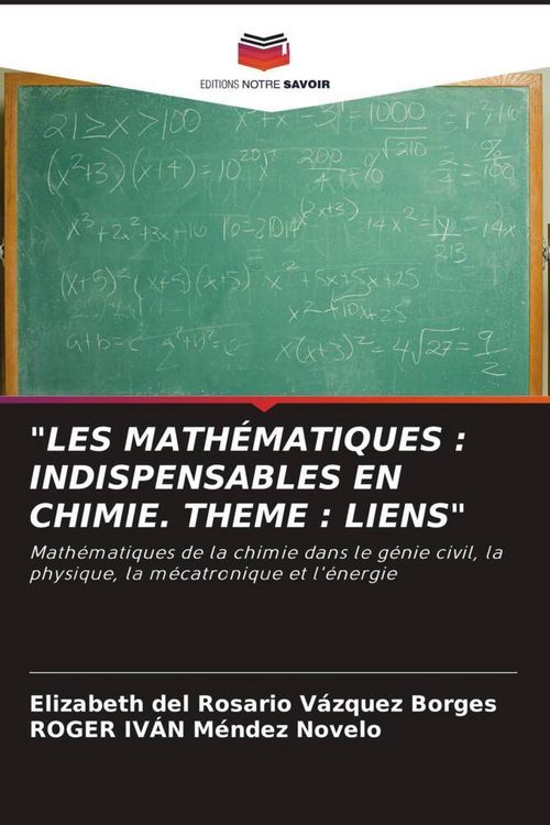 Produktbild: "les Math&eacute;matiques : Indispensables En Chimie. Theme : Liens"