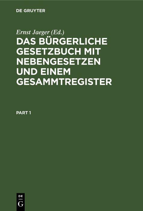 Produktbild: Das B&uuml;rgerliche Gesetzbuch mit Nebengesetzen und einem Gesammtregister