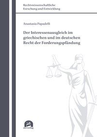 Produktbild: Der Interessenausgleich im griechischen und im deutschen Recht der Forderungspf&auml;ndung