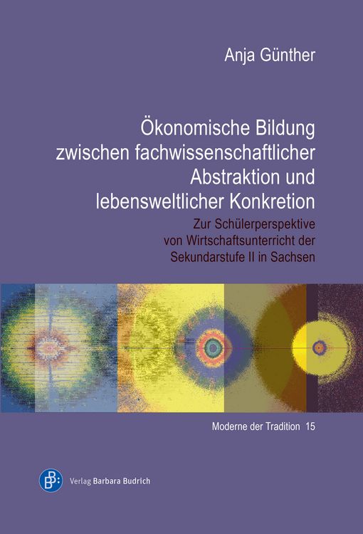 Produktbild: &Ouml;konomische Bildung zwischen fachwissenschaftlicher Abstraktion und lebensweltlicher Konkretion