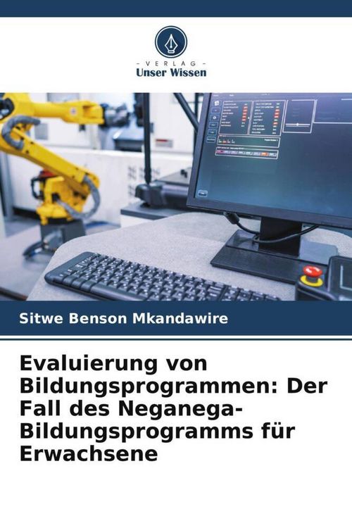 Produktbild: Evaluierung von Bildungsprogrammen: Der Fall des Neganega-Bildungsprogramms f&uuml;r Erwachsene