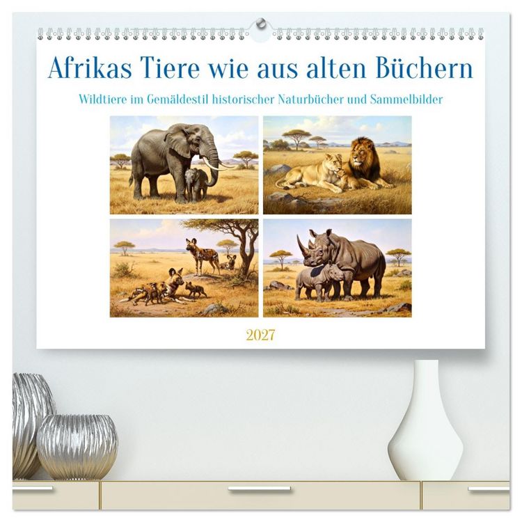 Produktbild: Afrikas Tiere wie aus alten B&uuml;chern (hochwertiger Premium Wandkalender 2027 DIN A2 quer), Kunstdruck in Hochglanz