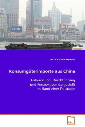 Produktbild: Hommel Jessica Maria: Konsumg&uuml;terimporte aus China