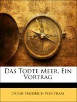 Produktbild: Von Fraas, O: Ger-Todte Meer ein Vortrag