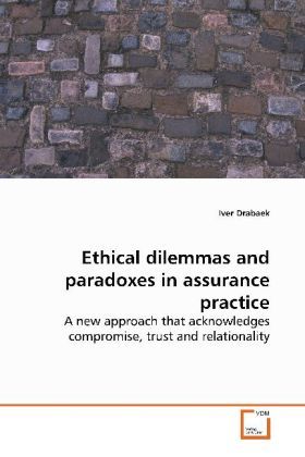Produktbild: Drabaek, I: Ethical dilemmas and paradoxes in assurance prac
