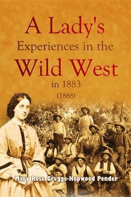 Produktbild: A Lady's Experiences in the Wild West in 1883