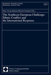 Produktbild: The Southeast European Challenge: Ethnic Conflict and the International Response