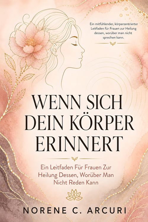 Produktbild: Wenn Sich Dein K&ouml;rper Erinnert