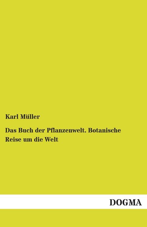 Produktbild: Das Buch der Pflanzenwelt. Botanische Reise um die Welt