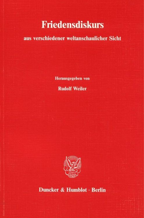 Produktbild: Friedensdiskurs aus verschiedener weltanschaulicher Sicht. Materialien von sechs wissenschaftlichen Symposien,