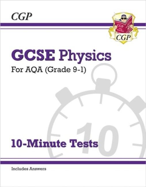 Produktbild: GCSE Physics: AQA 10-Minute Tests (includes answers)