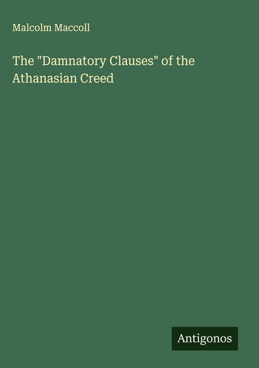 Produktbild: The "Damnatory Clauses" of the Athanasian Creed