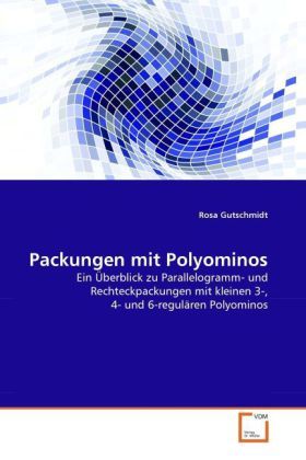 Produktbild: Gutschmidt, R: Packungen mit Polyominos