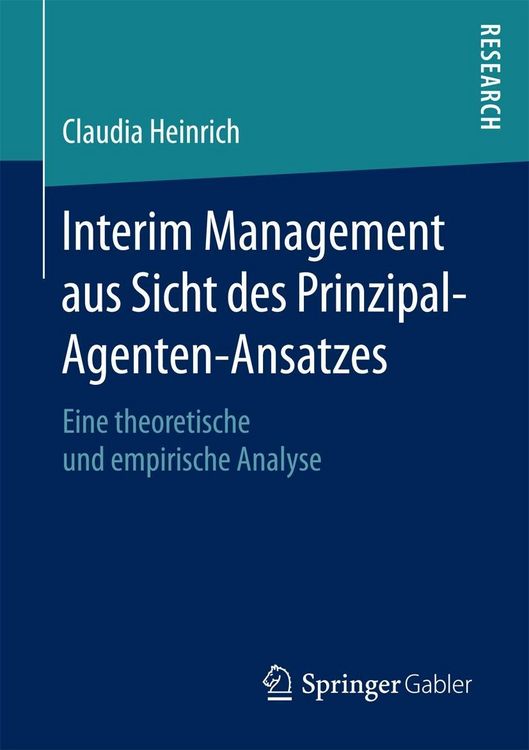 Produktbild: Interim Management aus Sicht des Prinzipal-Agenten-Ansatzes