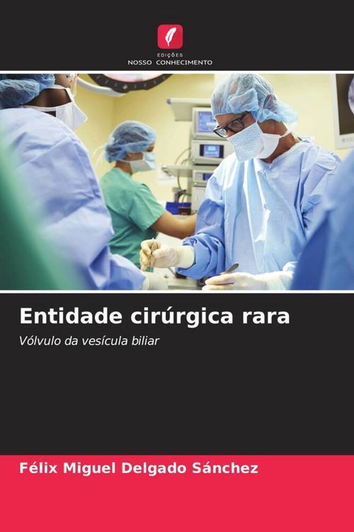 Produktbild: Entidade cir&uacute;rgica rara
