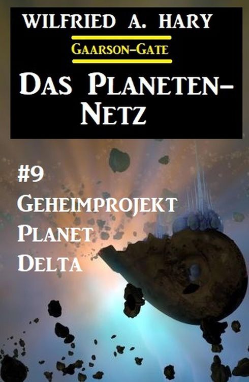 Produktbild: Das Planeten-Netz 9: Geheimprojekt Planet Delta