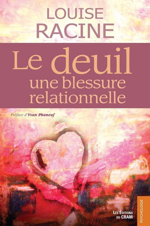 Produktbild: Le deuil une blessure relationnelle