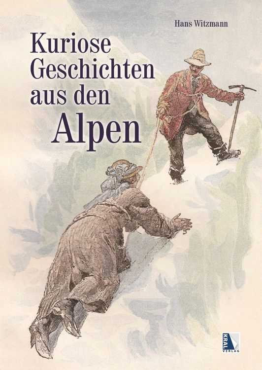 Produktbild: Kuriose Geschichten aus den Alpen