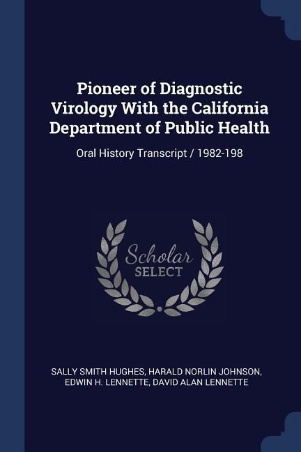 Produktbild: Pioneer of Diagnostic Virology With the California Department of Public Health