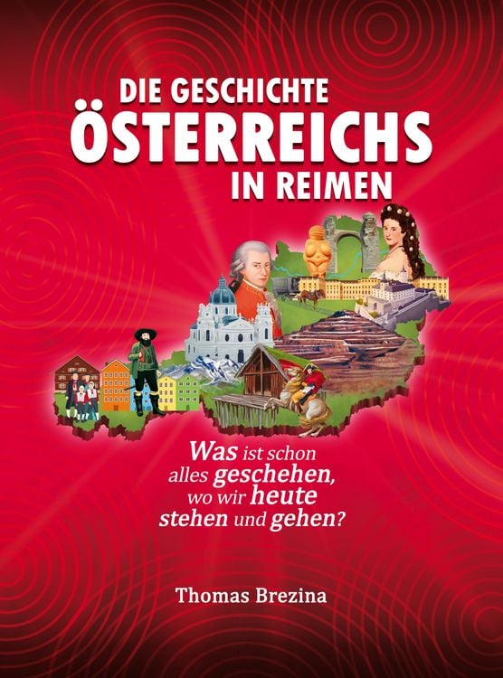 Produktbild: Die Geschichte &Ouml;sterreichs in Reimen