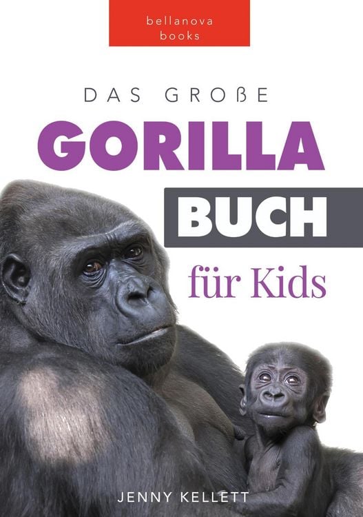 Produktbild: Das Gro&szlig;e Gorillabuch f&uuml;r Kids (Tierb&uuml;cher f&uuml;r Kinder)