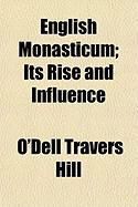 Produktbild: English Monasticum; Its Rise and Influence