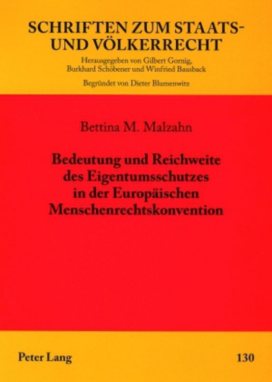 Produktbild: Bedeutung und Reichweite des Eigentumsschutzes in der Europ&auml;ischen Menschenrechtskonvention
