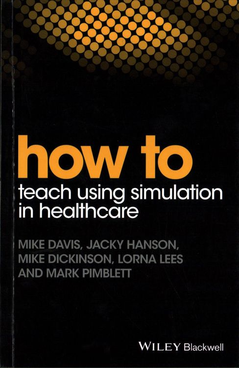 Produktbild: How to Teach Using Simulation in Healthcare
