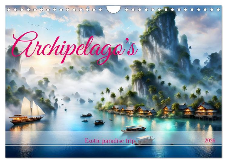Produktbild: Archipelago's Exotic paradise trip (Wall Calendar 2026 DIN A4 landscape), CALVENDO 12 Month Wall Calendar