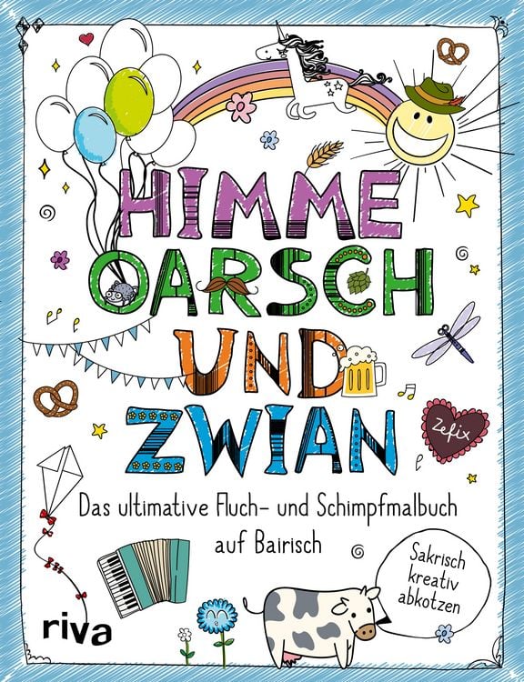 Produktbild: FUCK &ndash; Himme, Oarsch und Zwian