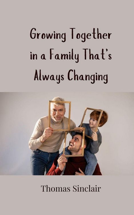 Produktbild: Growing Together in a Family That's Always Changing