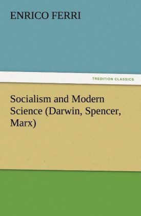 Produktbild: Socialism and Modern Science (Darwin, Spencer, Marx)